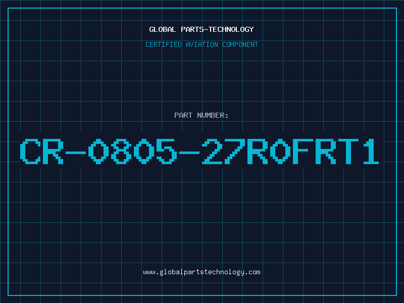 Aviation Part CR-0805-27R0FRT1