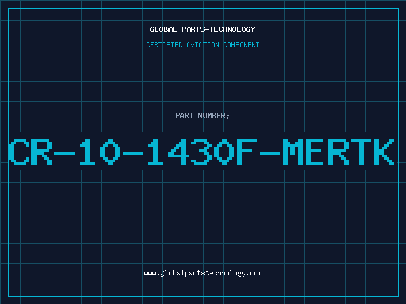 Aviation Part CR-10-1430F-MERTK