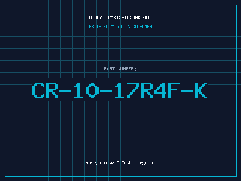 Aviation Part CR-10-17R4F-K