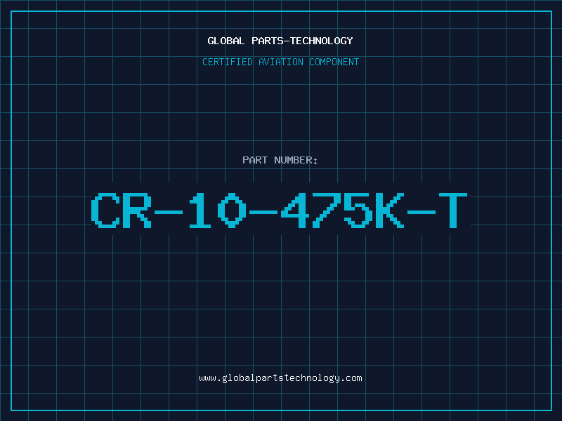 Aviation Part CR-10-475K-T