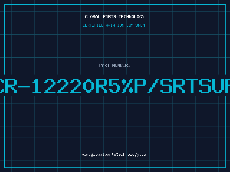 Aviation Part CR-12220R5%P/SRTSUP