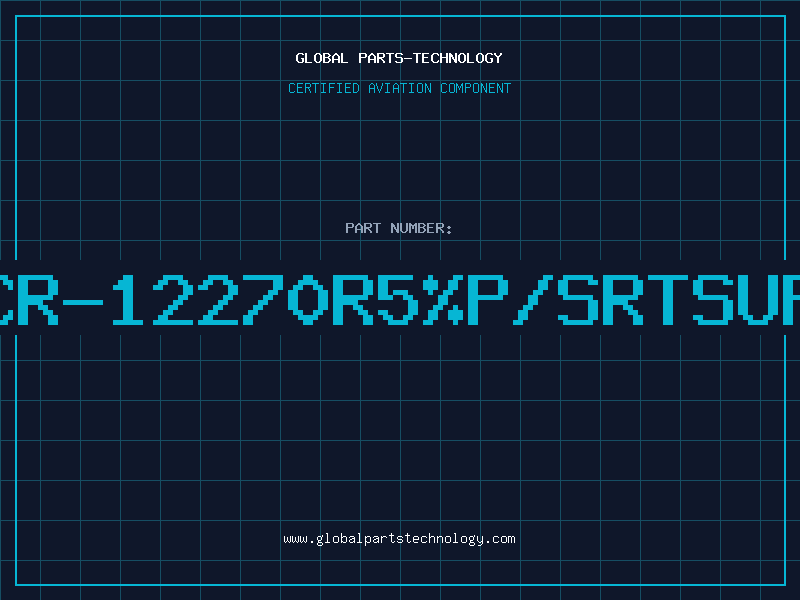 Aviation Part CR-12270R5%P/SRTSUP