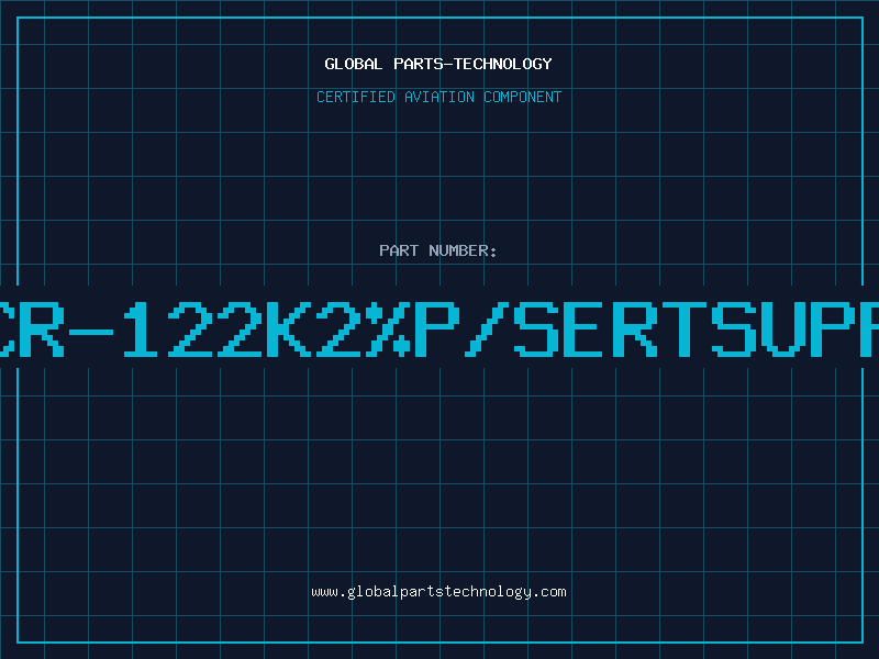 Aviation Part CR-122K2%P/SERTSUPP