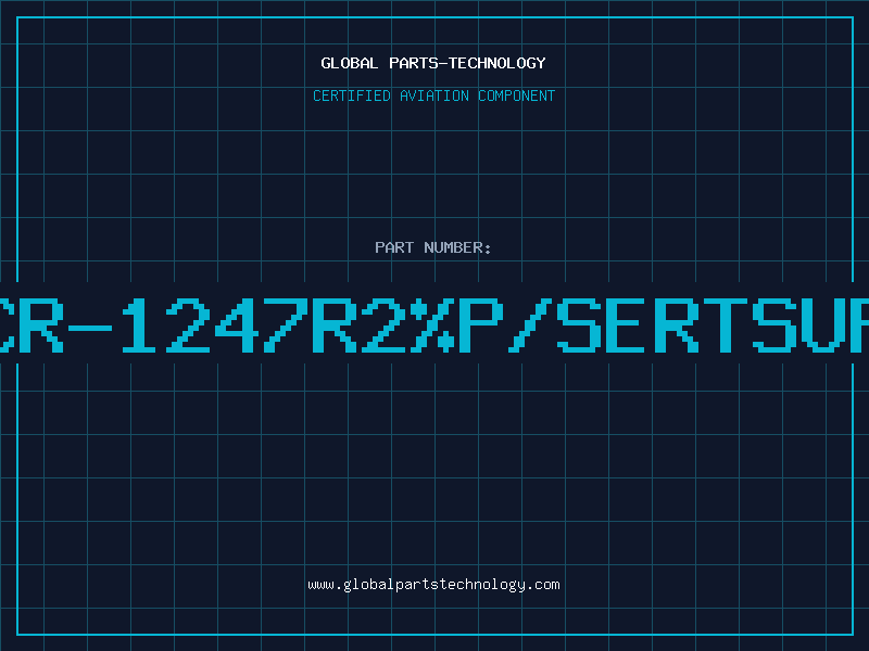 Aviation Part CR-1247R2%P/SERTSUP