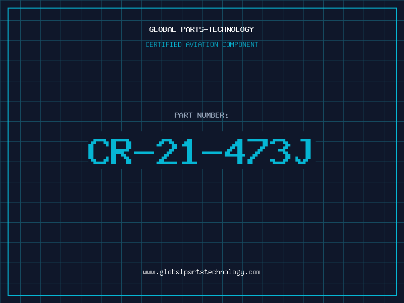 Aviation Part CR-21-473J