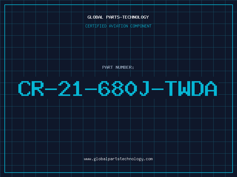 Aviation Part CR-21-680J-TWDA