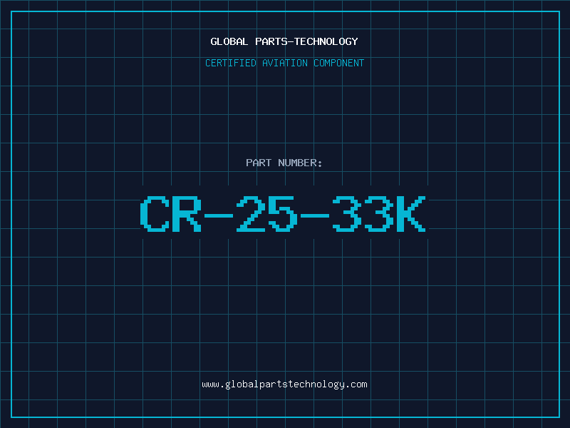 Aviation Part CR-25-33K