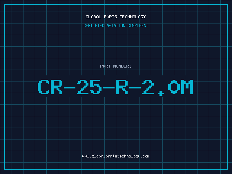 Aviation Part CR-25-R-2.0M