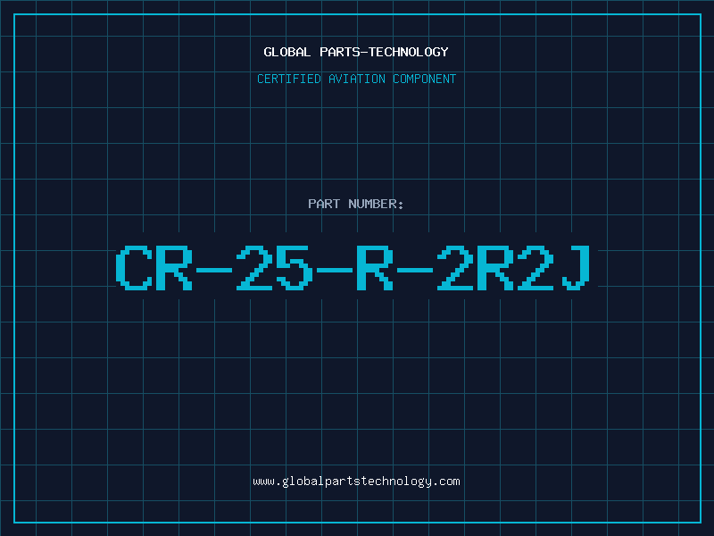 Aviation Part CR-25-R-2R2J
