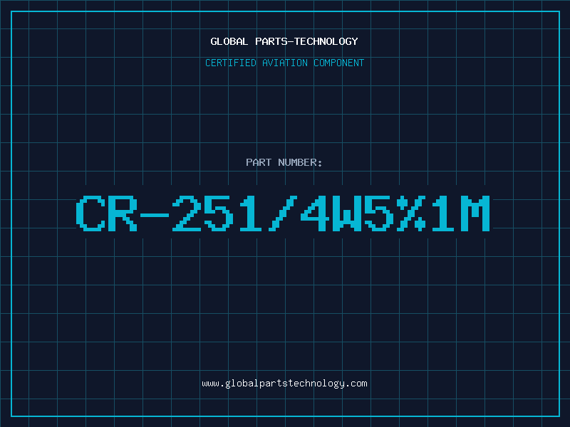 Aviation Part CR-251/4W5%1M