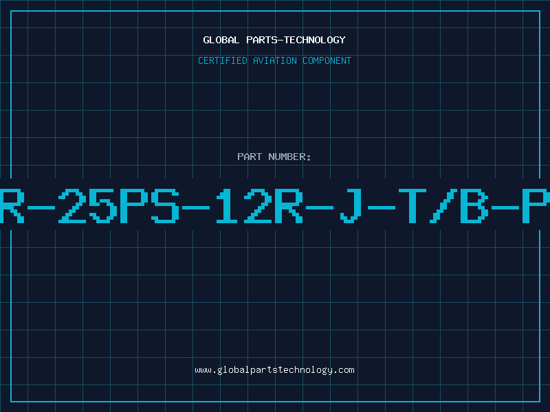Aviation Part CR-25PS-12R-J-T/B-PT