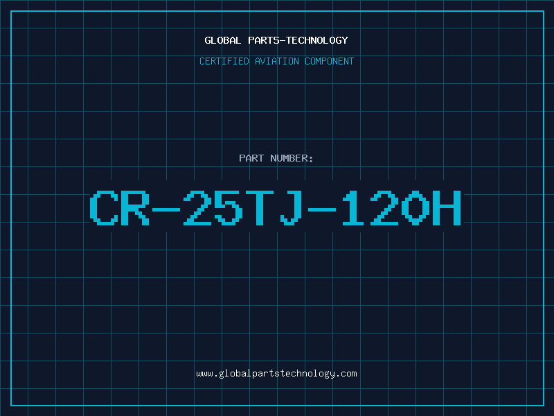 Aviation Part CR-25TJ-120H