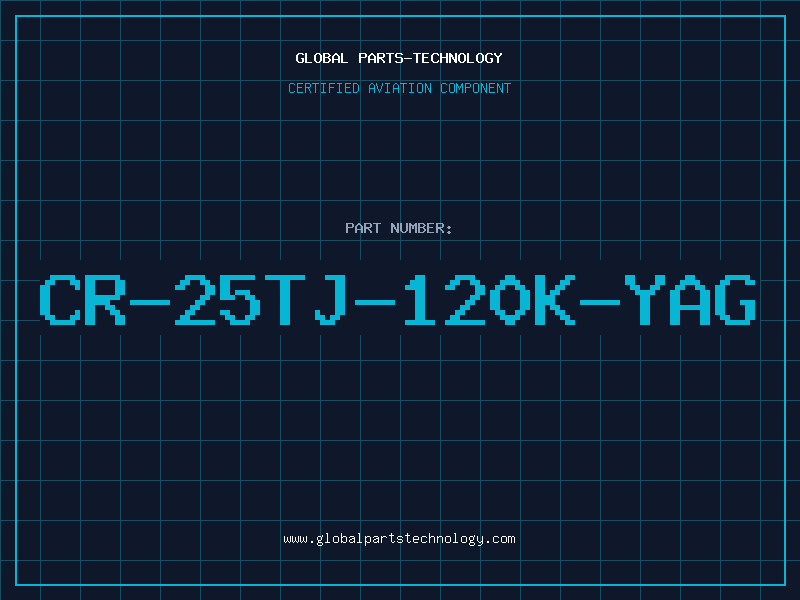Aviation Part CR-25TJ-120K-YAG