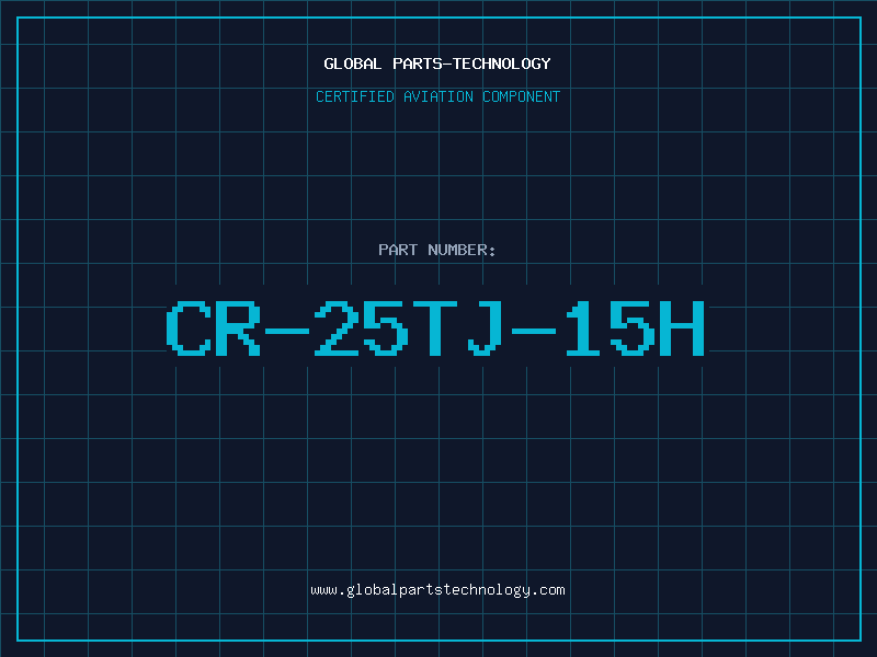 Aviation Part CR-25TJ-15H