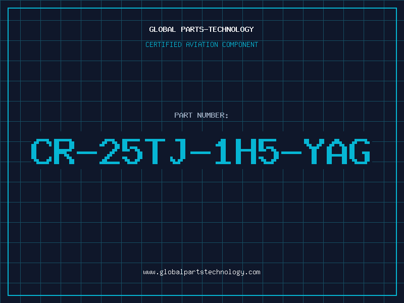 Aviation Part CR-25TJ-1H5-YAG