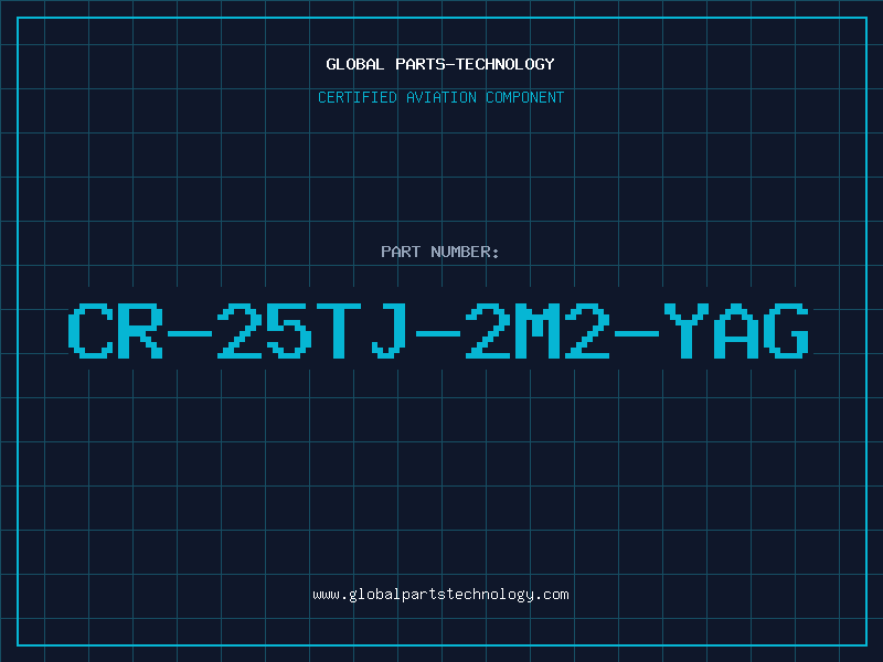 Aviation Part CR-25TJ-2M2-YAG