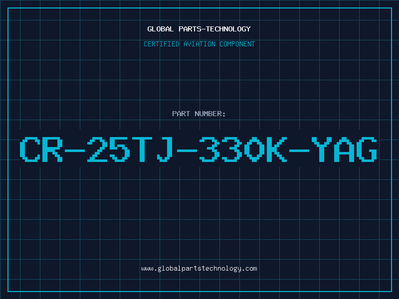 Aviation Part CR-25TJ-330K-YAG