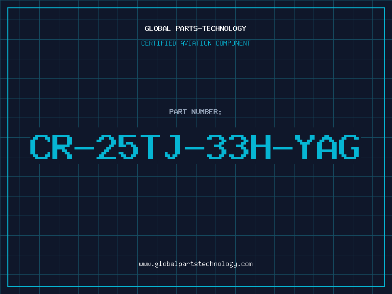 Aviation Part CR-25TJ-33H-YAG