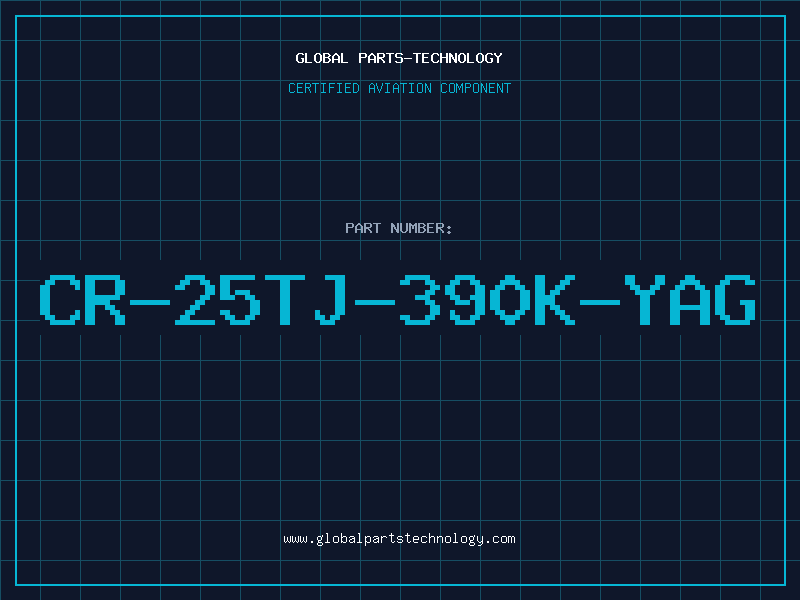 Aviation Part CR-25TJ-390K-YAG