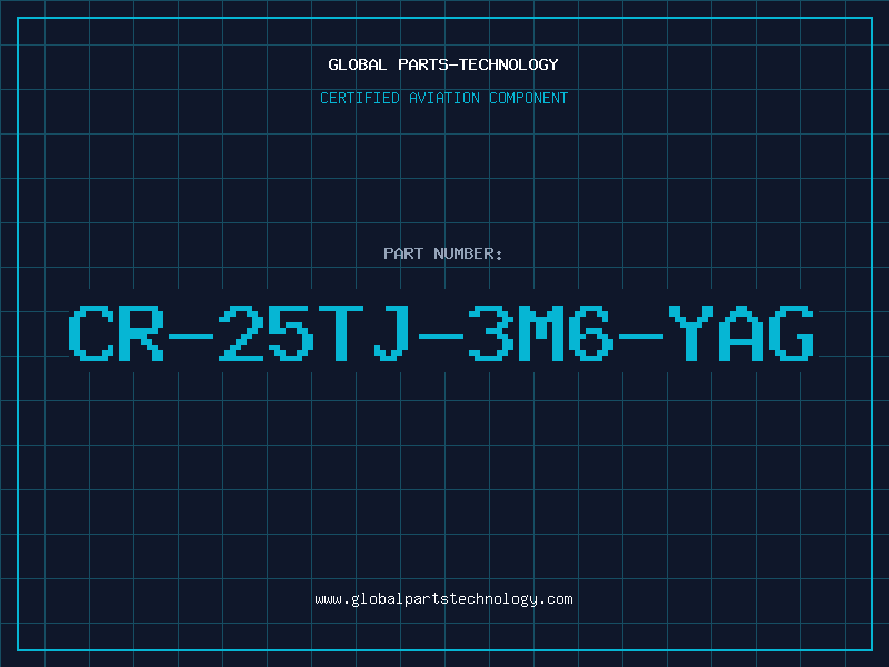 Aviation Part CR-25TJ-3M6-YAG