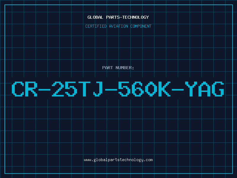Aviation Part CR-25TJ-560K-YAG