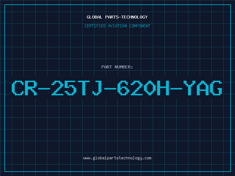 Aviation Part CR-25TJ-620H-YAG