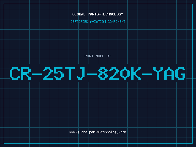Aviation Part CR-25TJ-820K-YAG