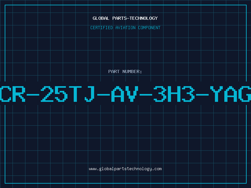 Aviation Part CR-25TJ-AV-3H3-YAG