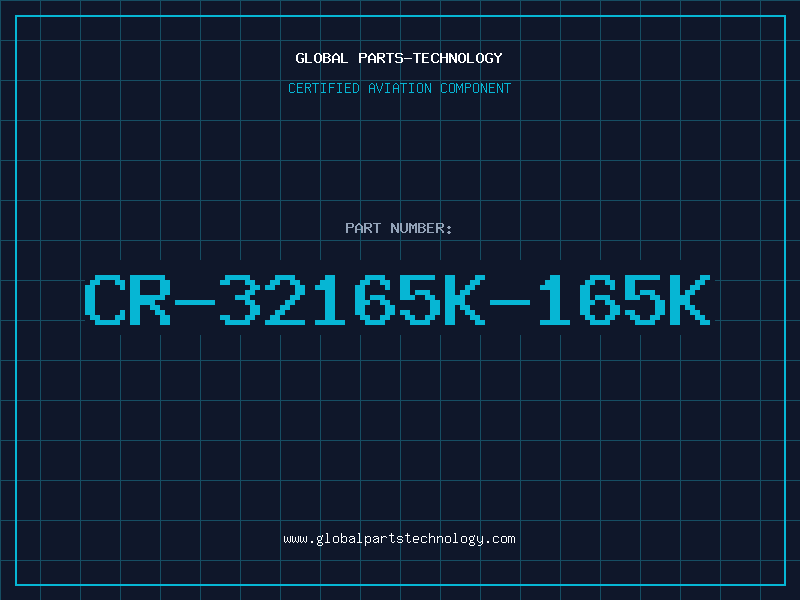Aviation Part CR-32165K-165K
