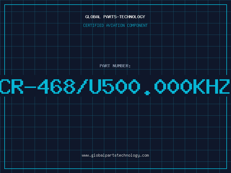 Aviation Part CR-468/U500.000KHZ