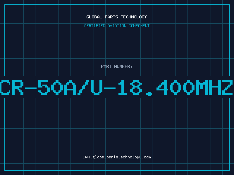 Aviation Part CR-50A/U-18.400MHZ