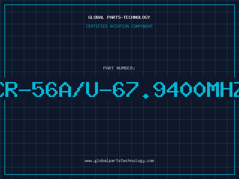 Aviation Part CR-56A/U-67.9400MHZ
