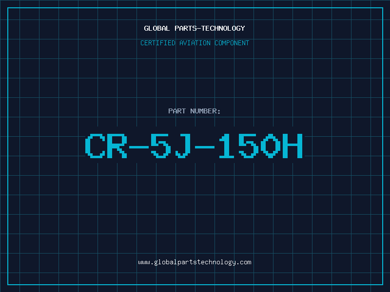 Aviation Part CR-5J-150H