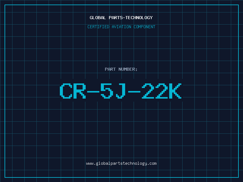 Aviation Part CR-5J-22K