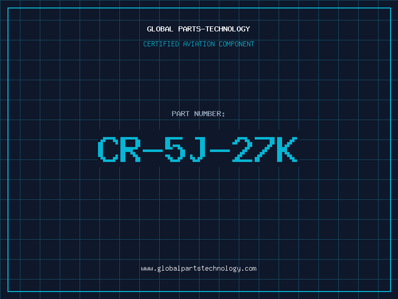 Aviation Part CR-5J-27K