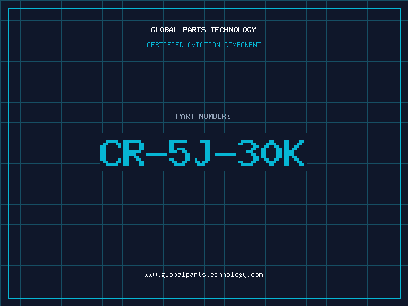 Aviation Part CR-5J-30K