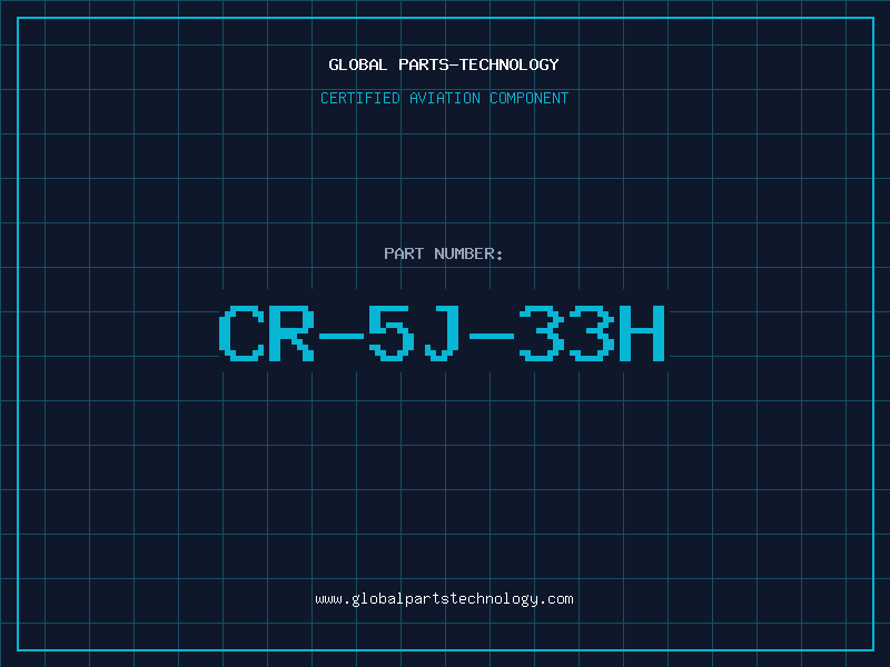 Aviation Part CR-5J-33H