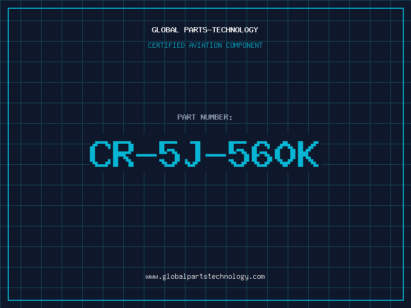 Aviation Part CR-5J-560K