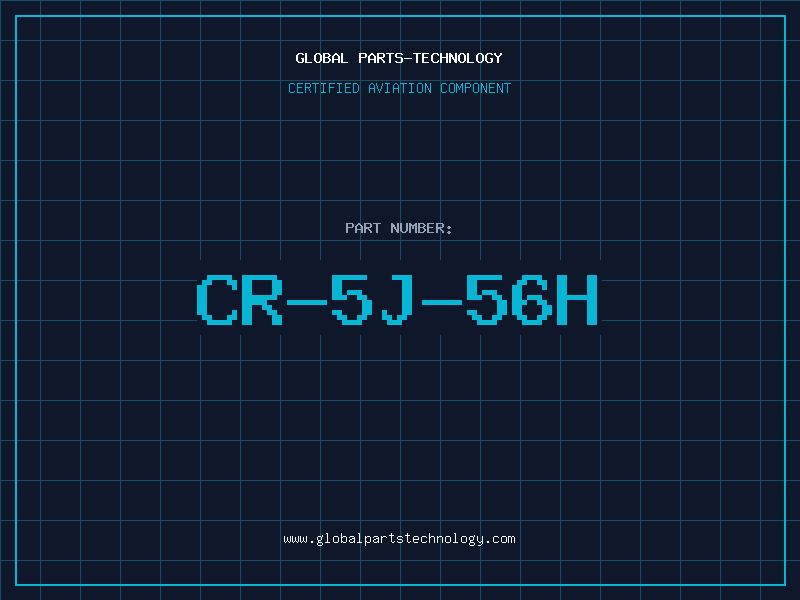 Aviation Part CR-5J-56H