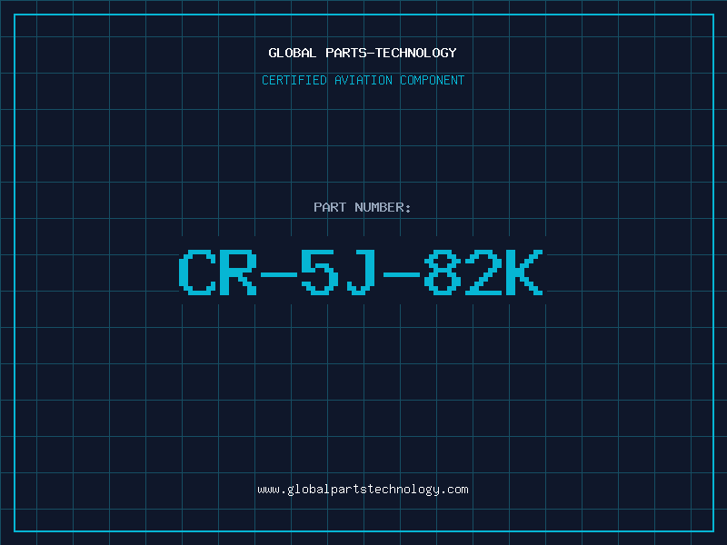 Aviation Part CR-5J-82K