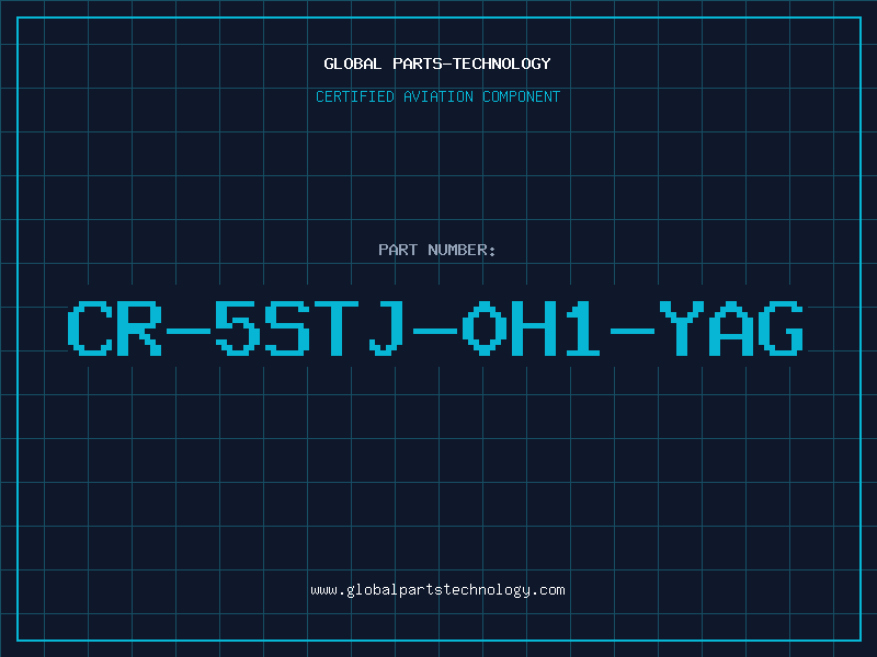 Aviation Part CR-5STJ-0H1-YAG