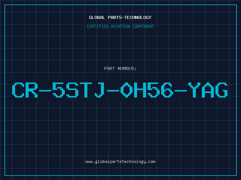 Aviation Part CR-5STJ-0H56-YAG