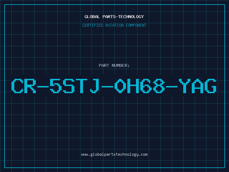 Aviation Part CR-5STJ-0H68-YAG