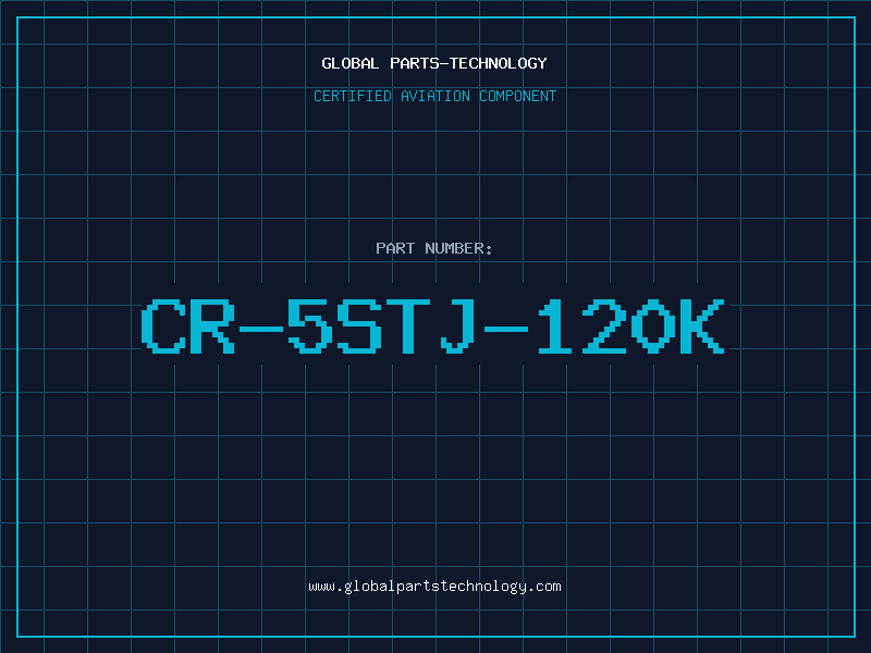 Aviation Part CR-5STJ-120K