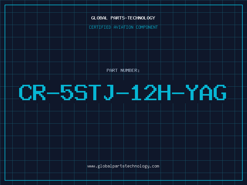 Aviation Part CR-5STJ-12H-YAG