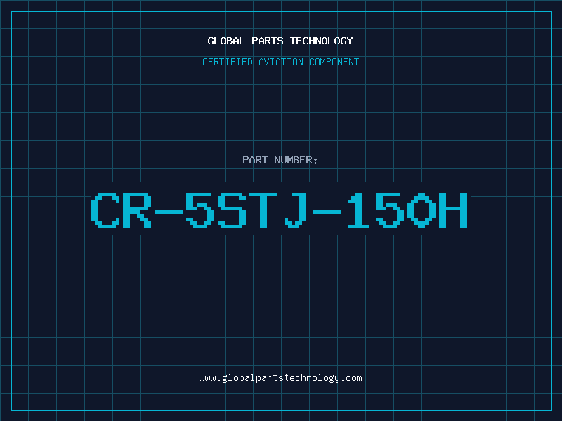 Aviation Part CR-5STJ-150H