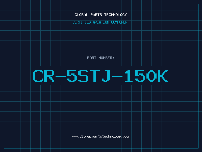 Aviation Part CR-5STJ-150K