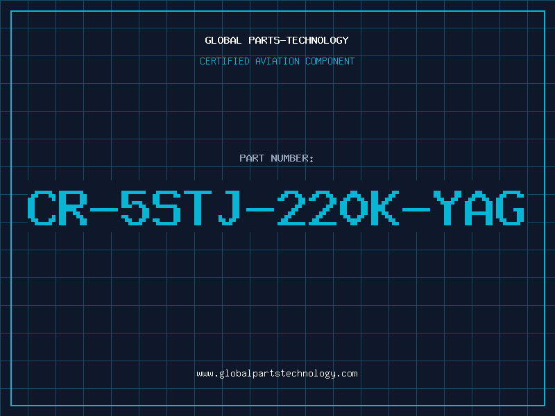 Aviation Part CR-5STJ-220K-YAG