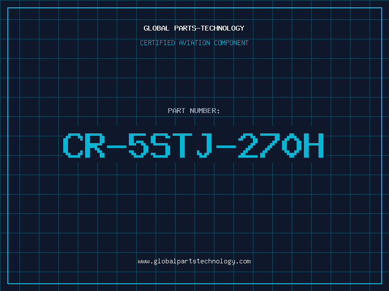 Aviation Part CR-5STJ-270H