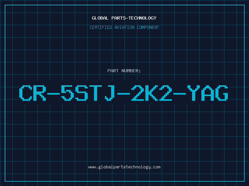 Aviation Part CR-5STJ-2K2-YAG